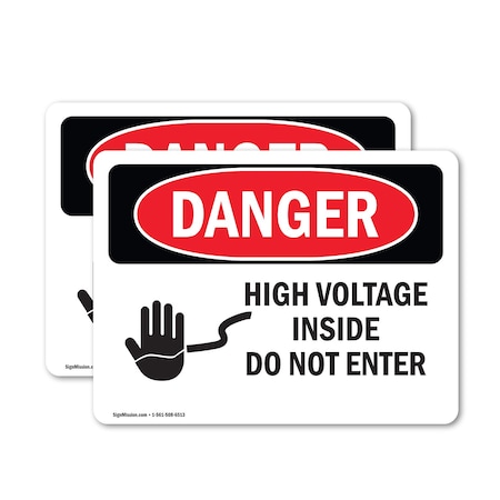 Signmission High Voltage Inside Do Not Enter Danger Sign, Vinyl Decal, 14in W x 10in L, 2PK OS-2PACK-DS-D-1014-L-1332